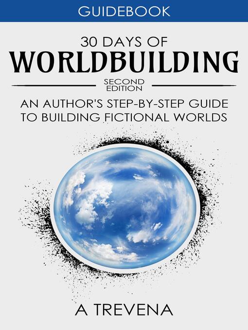 Title details for 30 Days of Worldbuilding by A Trevena - Wait list